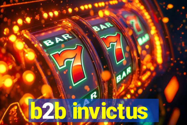 b2b invictus